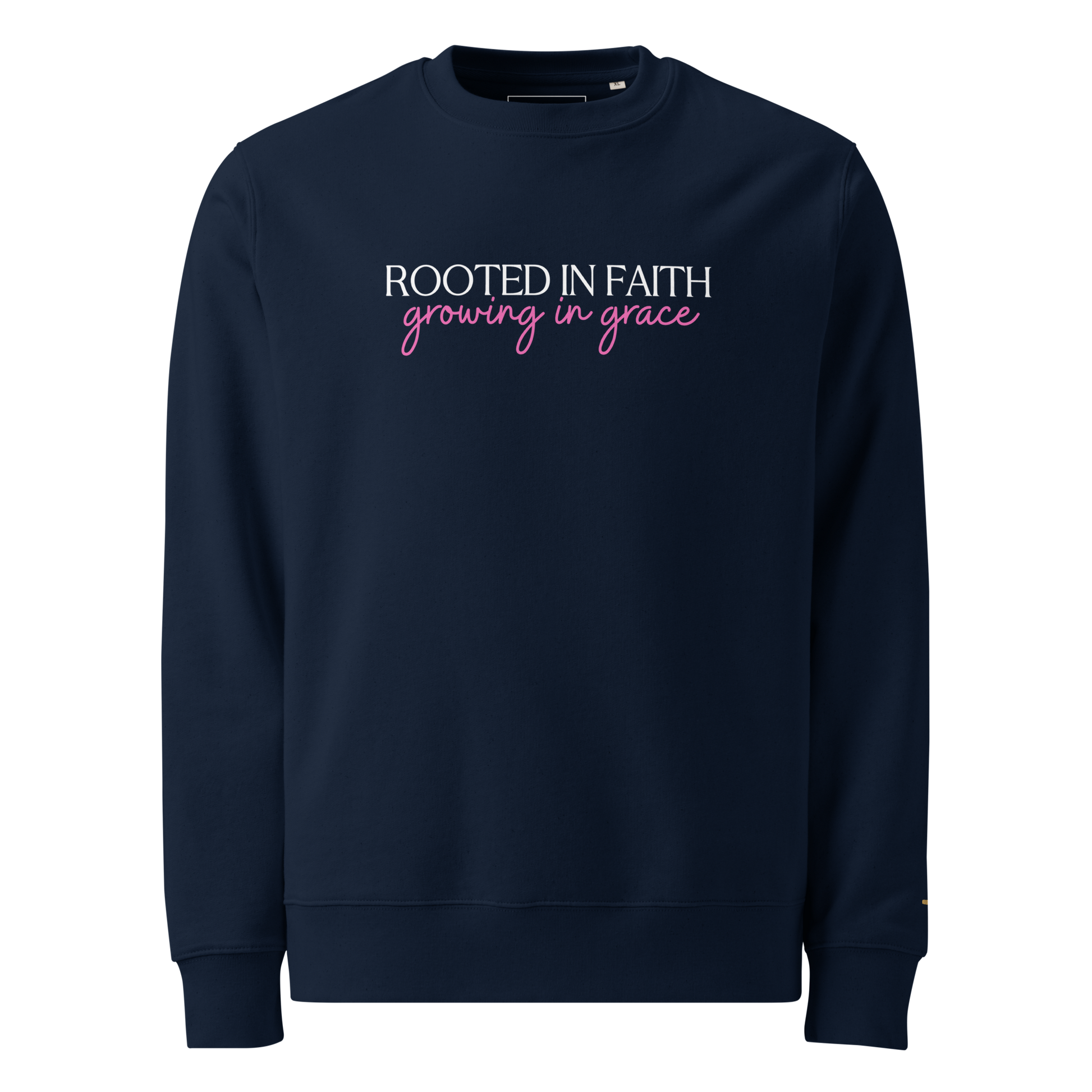 Rooted In Faith, Growing In Grace, Printed Sweatshirt