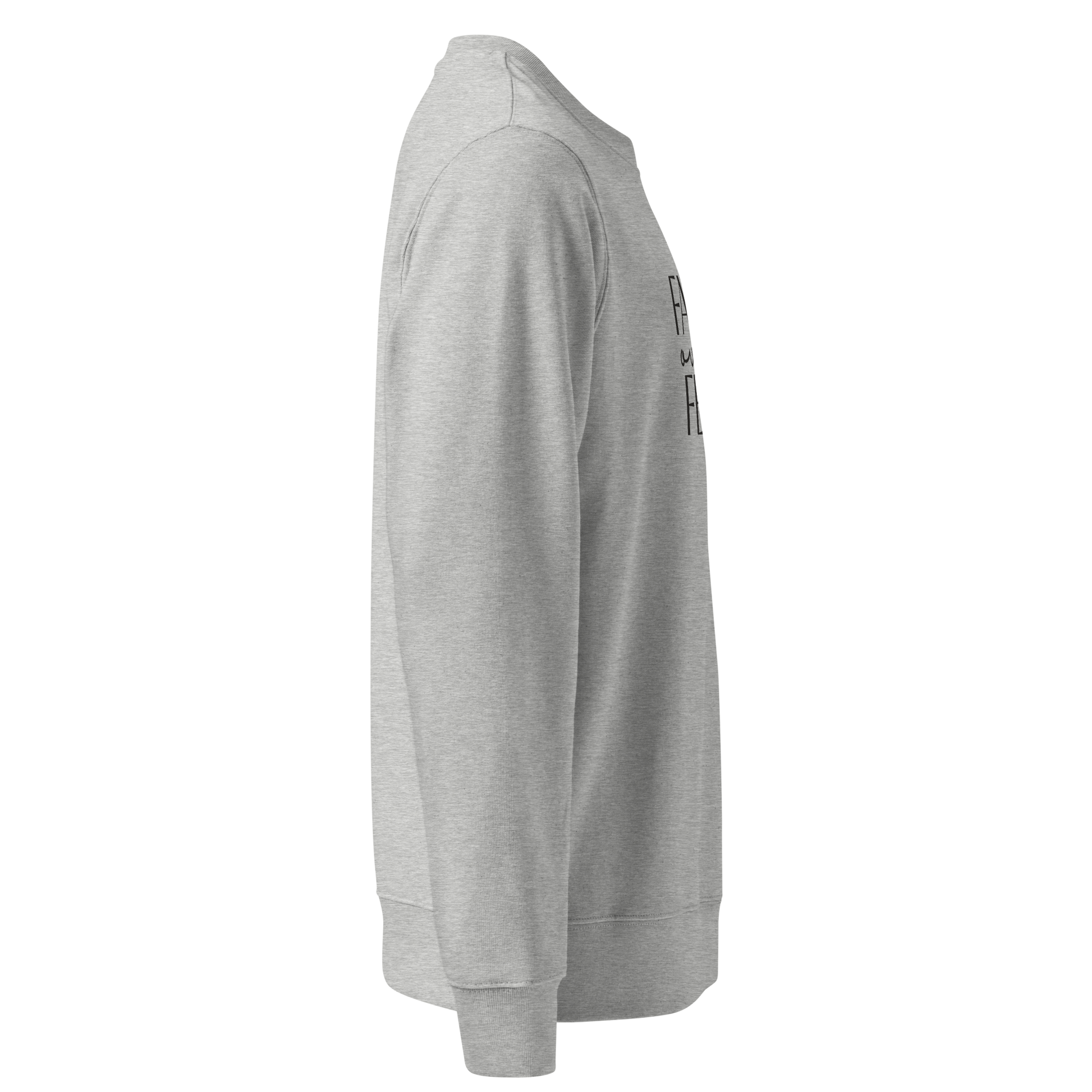 Faith Over Fear, Printed Sweatshirt