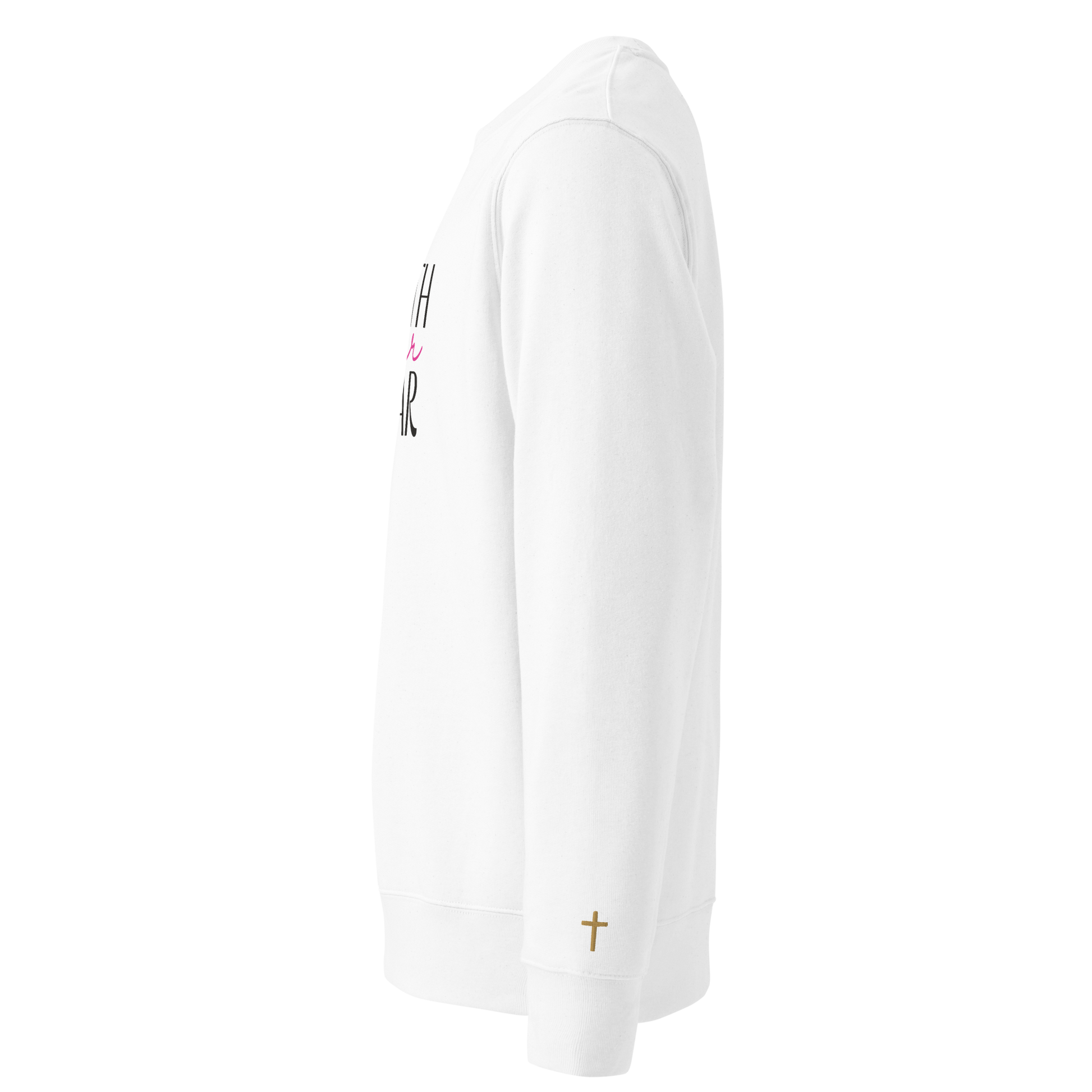 Faith Over Fear, Printed Sweatshirt