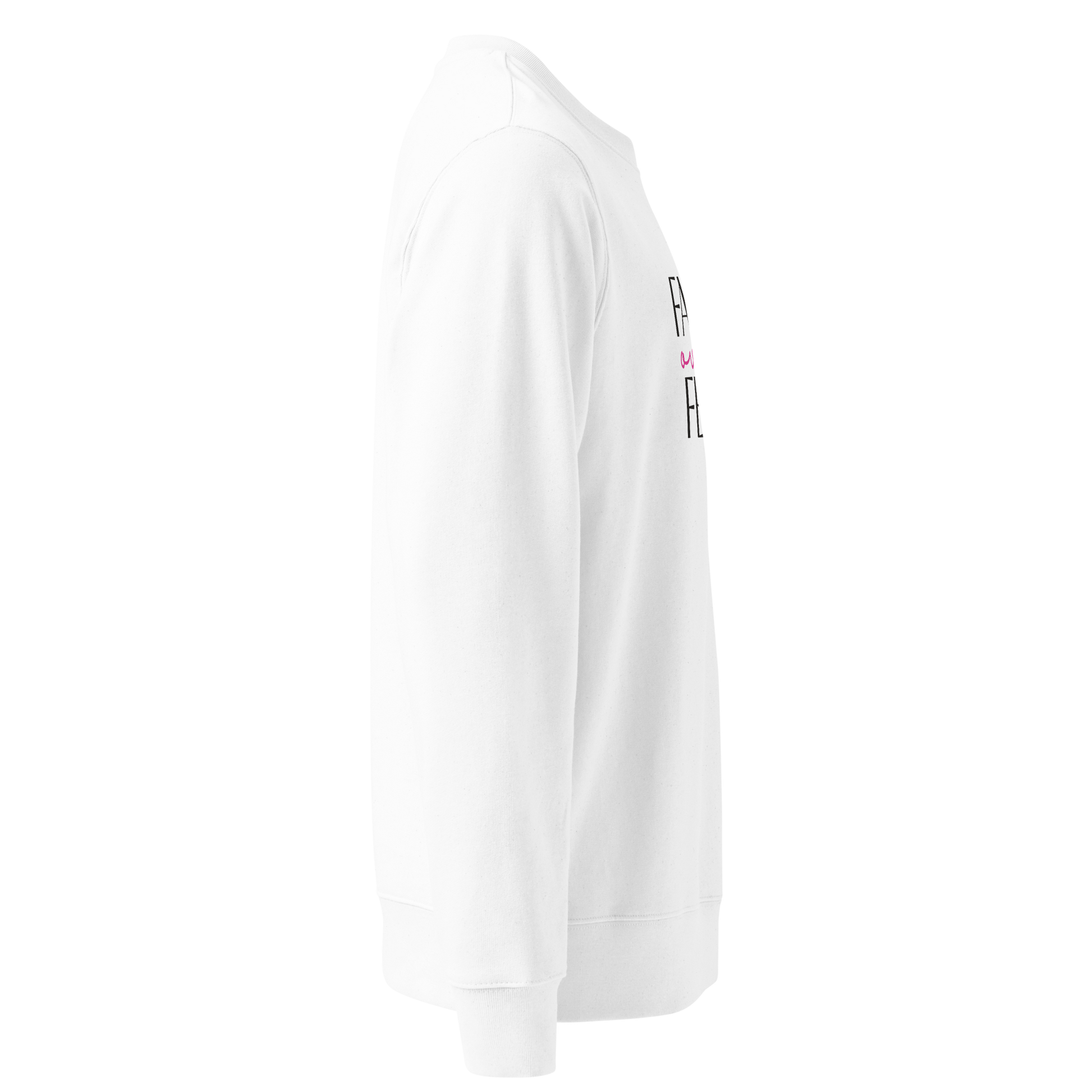 Faith Over Fear, Printed Sweatshirt