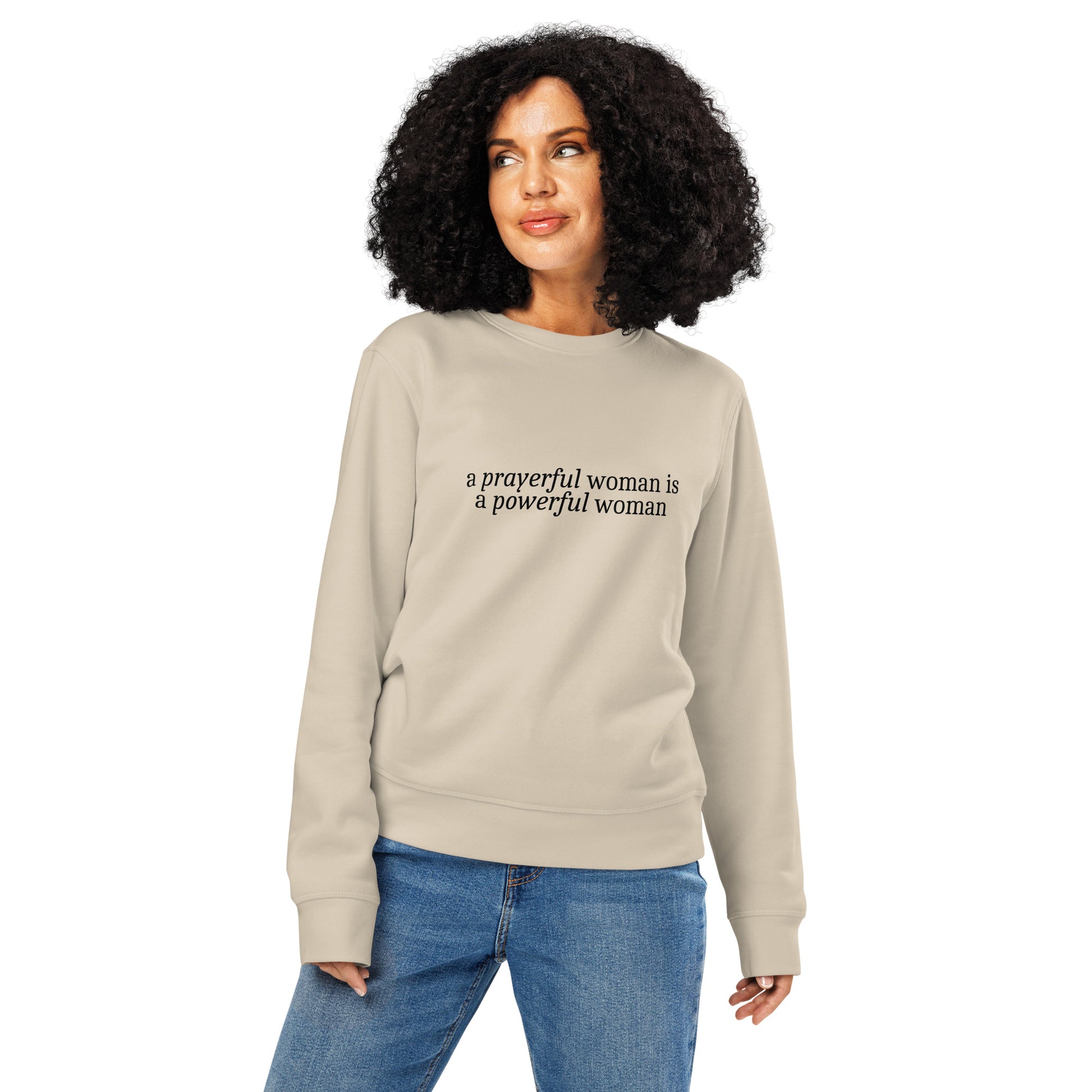 A Prayerful Woman, Printed Sweatshirt.