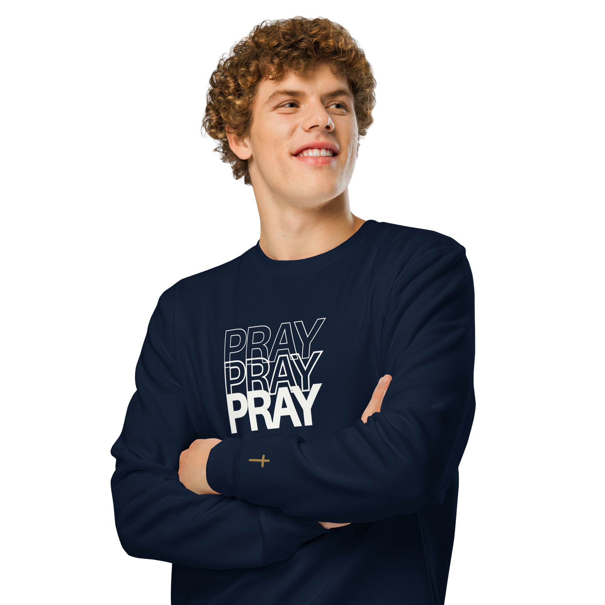Pray Pray Pray, Printed Sweatshirt.