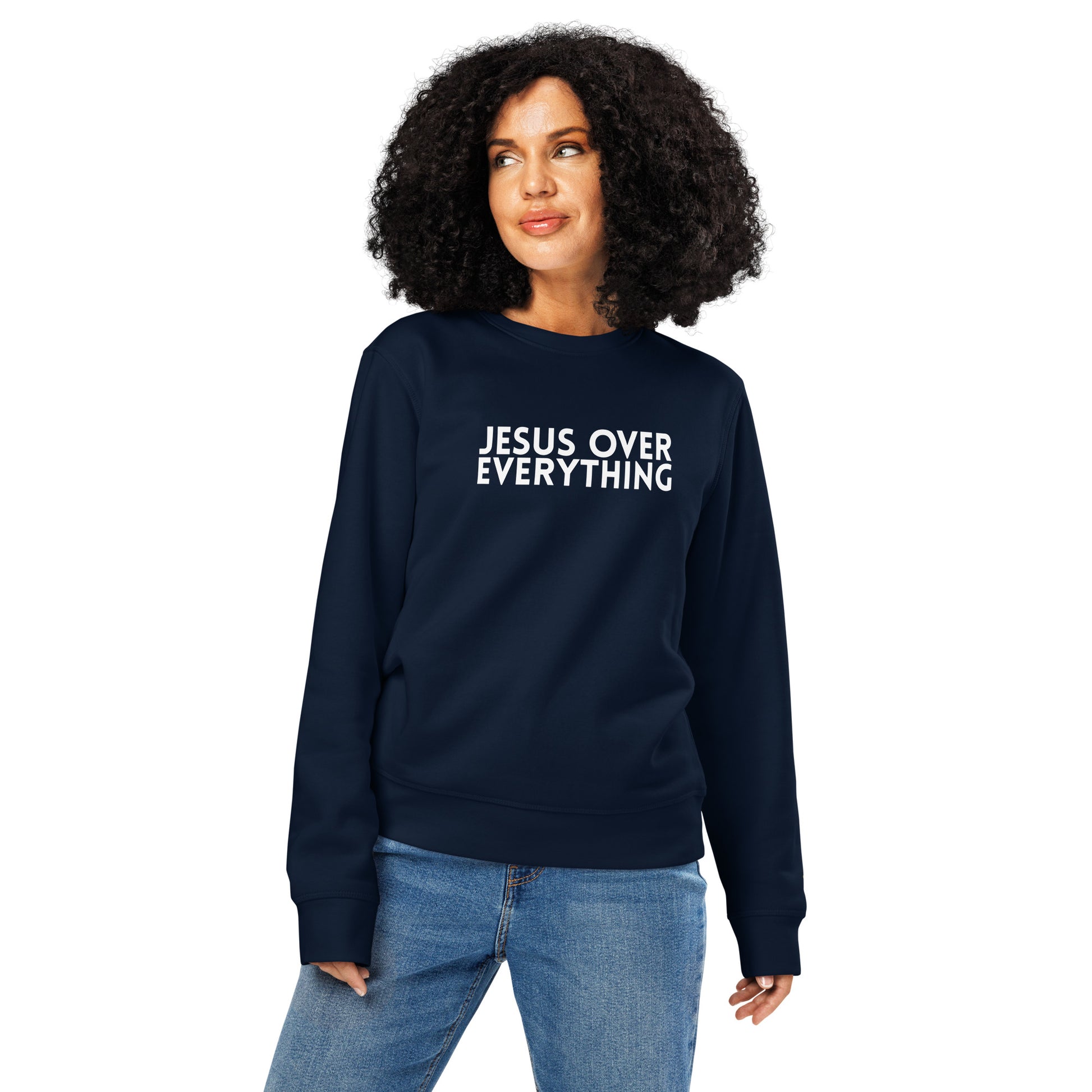 Jesus Over Everything, Printed Sweatshirt.
