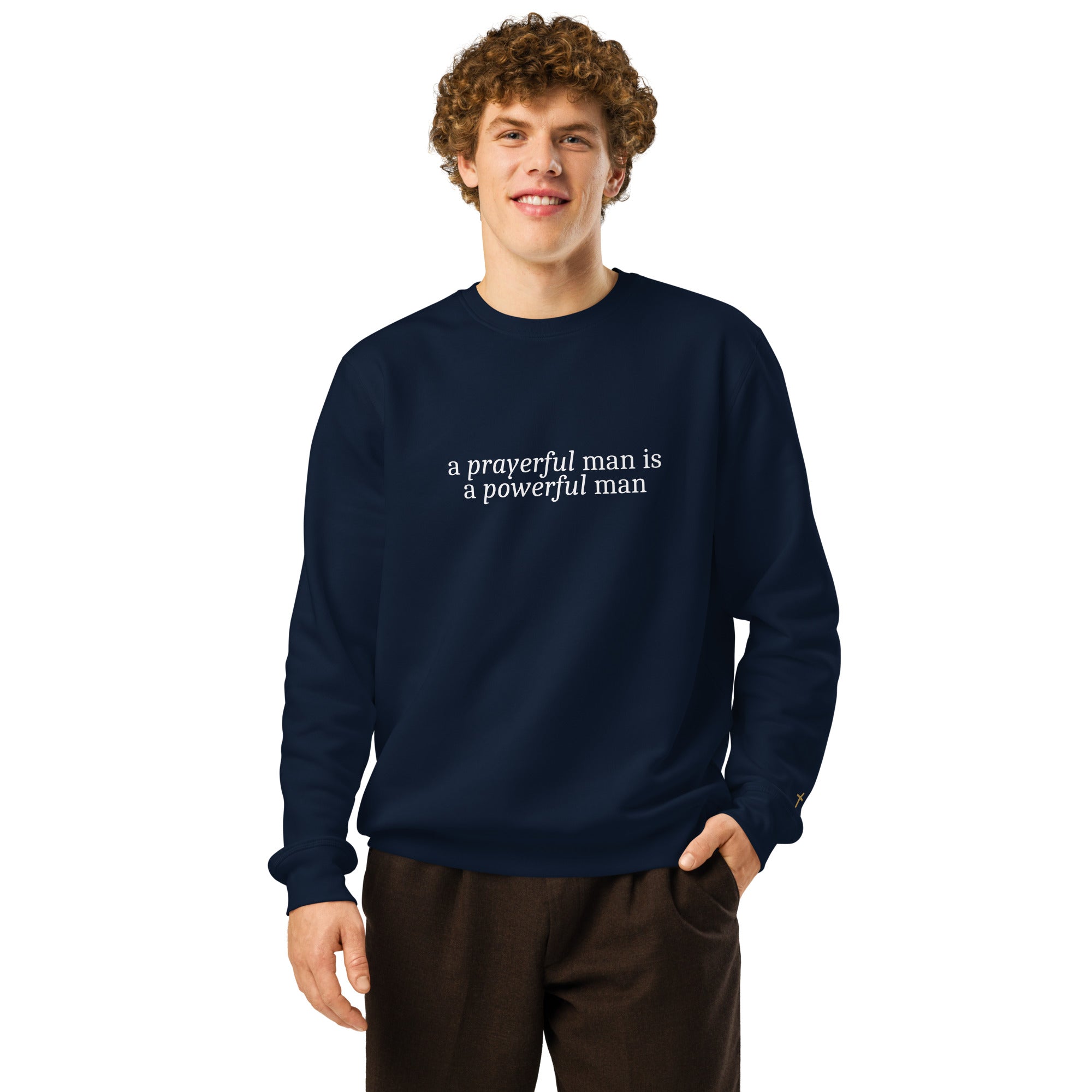 A Prayerful Man, Printed Sweatshirt.