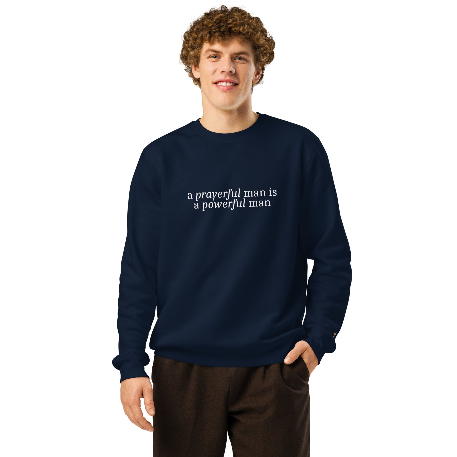 A Prayerful Man, Printed Sweatshirt.