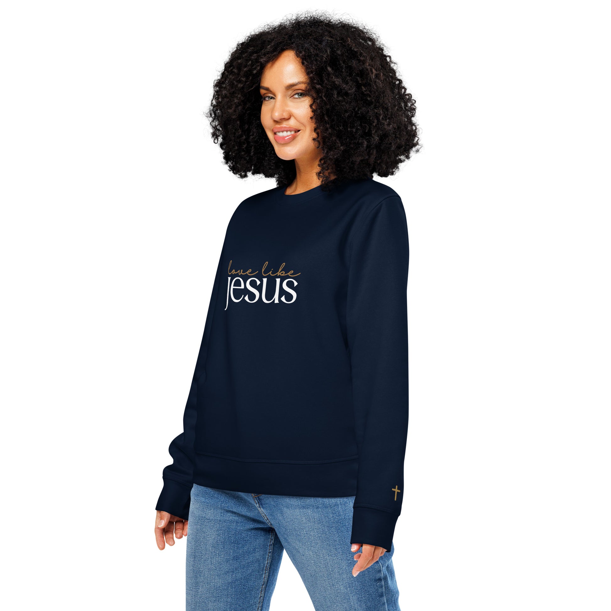 Love Like Jesus, Printed Sweatshirt.