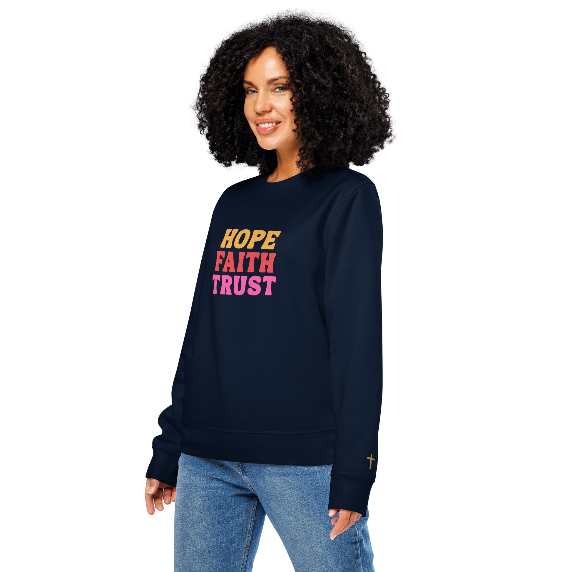 Hope Faith Trust, Printed Sweatshirt.