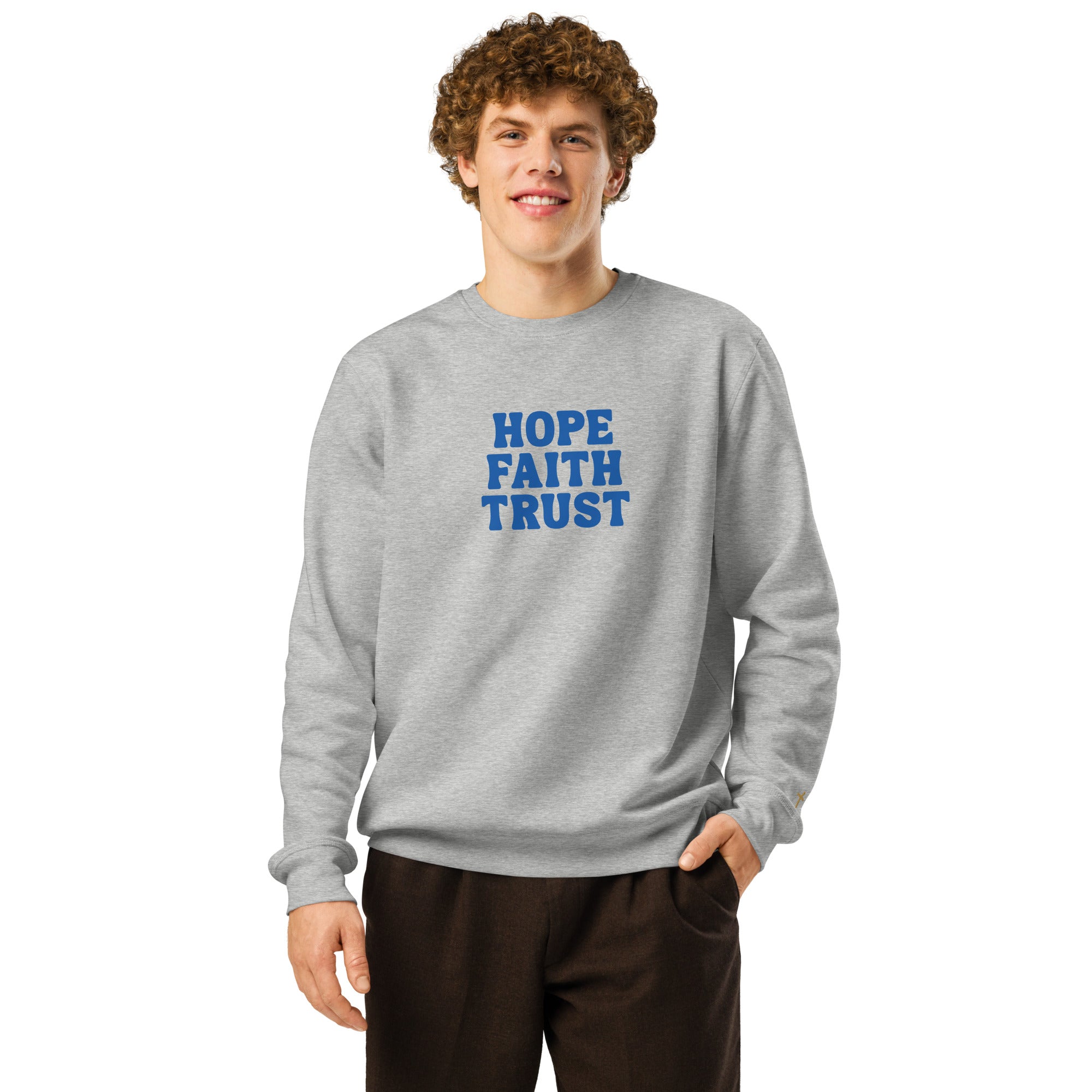 Hope Faith Trust, Printed Sweatshirt.