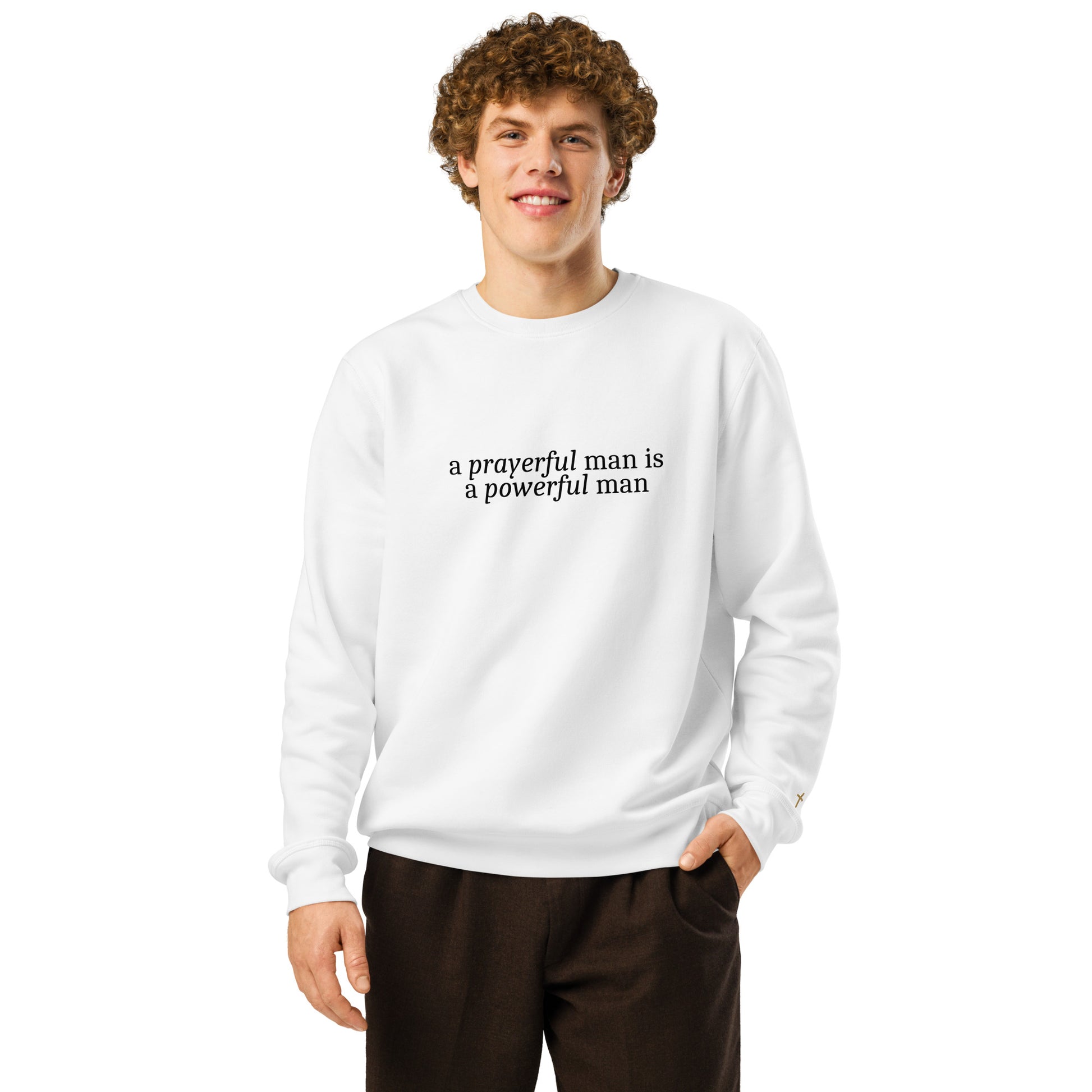 A Prayerful Man, Printed Sweatshirt.