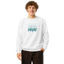 Pray Pray Pray, Printed Sweatshirt.