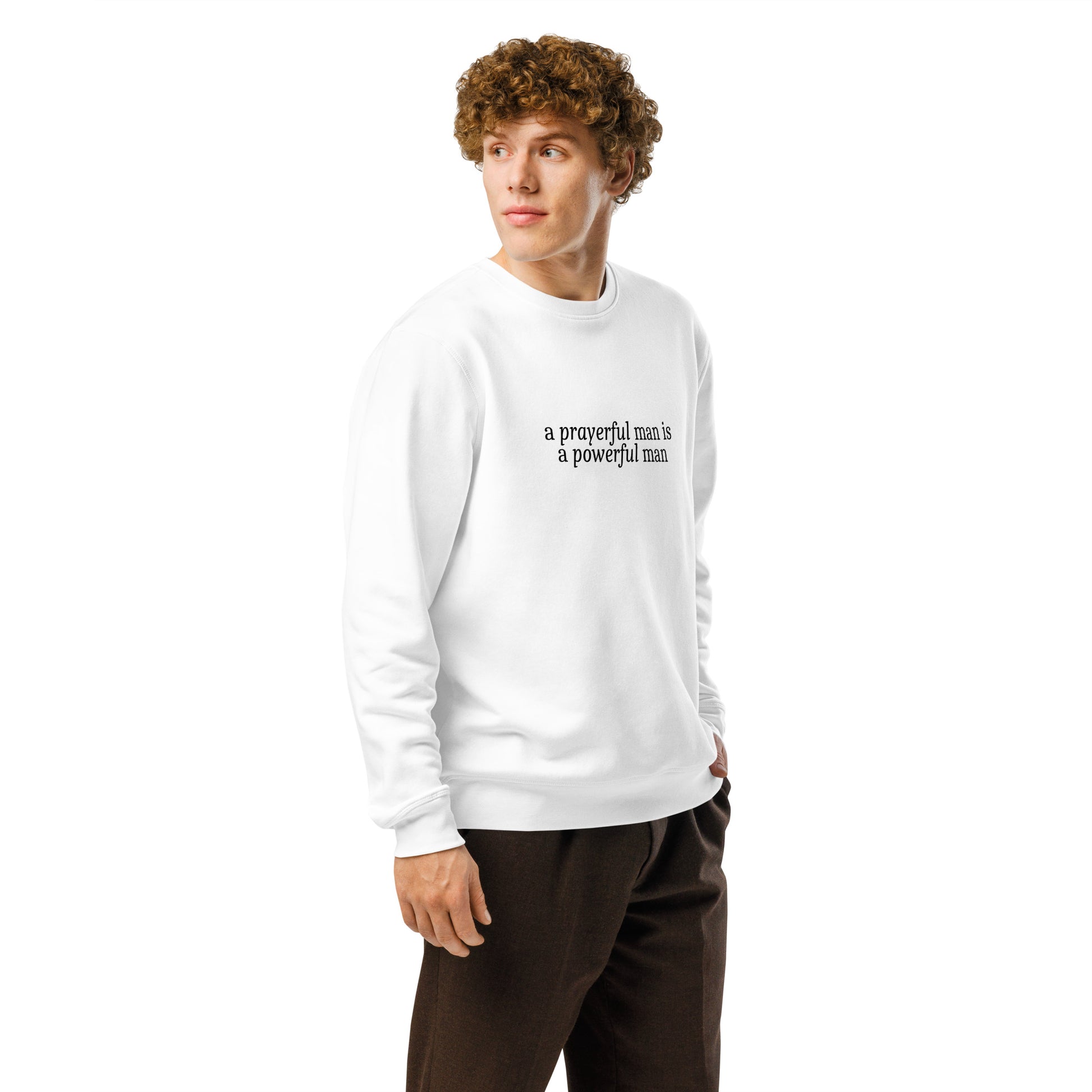 A Prayerful Man, Printed Sweatshirt.