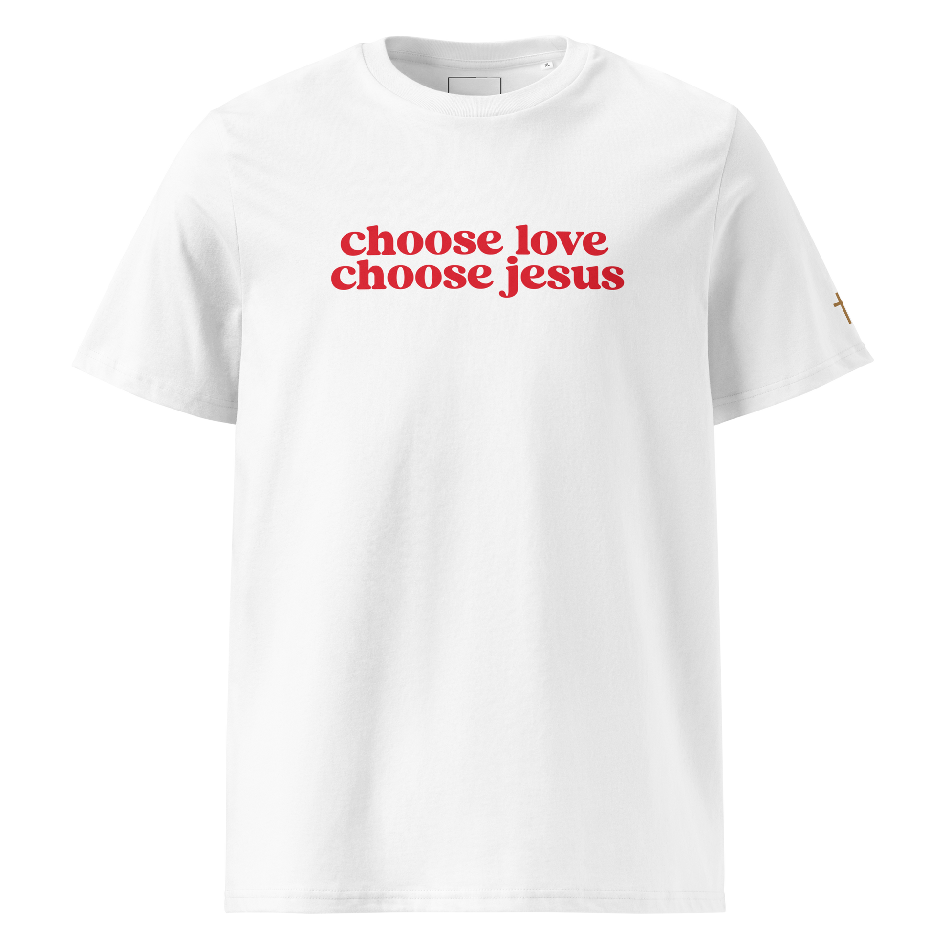 Choose Love Choose Jesus, Printed Tee